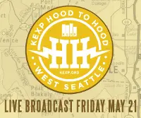 Yellow circular "Hood to Hood West Seattle" KEXP logo over a map background. Text below announces a live broadcast on Friday, May 21.
